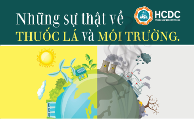 (HCDC) Những sự thật về thuốc lá và môi trường